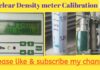 || How to calibration density meter || Nuclear Density meter || Calibration|| $ New Installations $