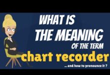 What is CHART RECORDER? What doe CHART RECORDER mean? CHART RECORDER meaning & explanation