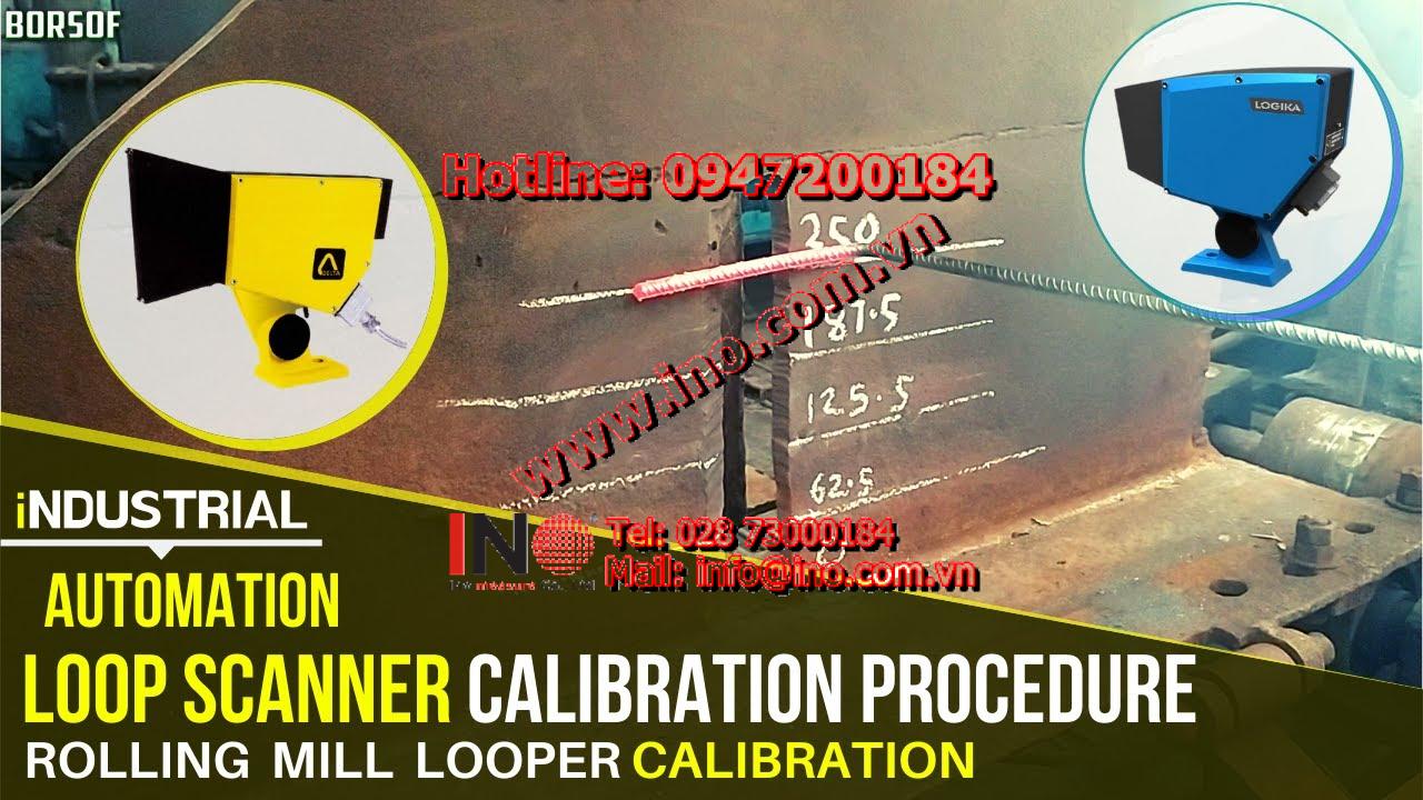 Loop Scanner Delta Loop Scanner Calibration Procedure | Rolling Mill Looper Calibration ...