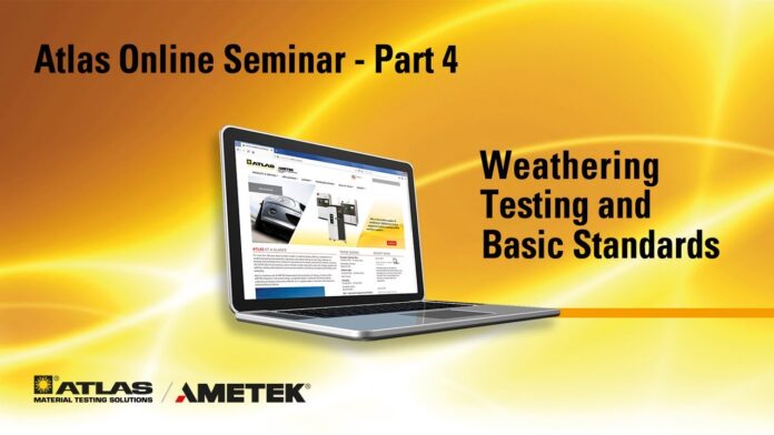 Atlas Online Seminar – Part 4: Weathering Testing and Basic Standards | Calibrator Việt Nam