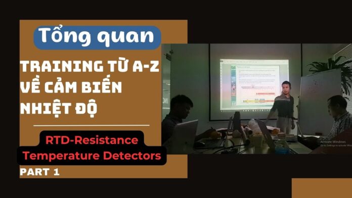 Cảm Biến Nhiệt Độ, Từ Đơn Giản Đến Phức Tạp. Phần 1: Can nhiệt RTD các loại. Tư vấn mua bán
