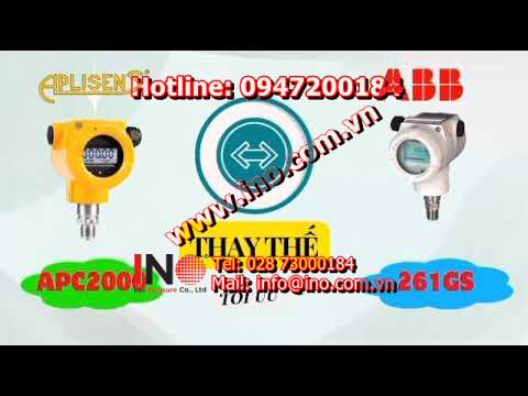 Thay thế cảm biến áp suất -Pressure Transmitter. Lựa chọn thay thế phù hợp cho 261GS (ABB) là gì?