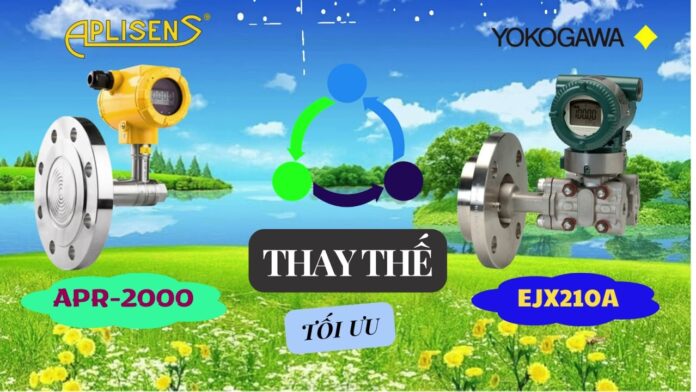 Thay thế, mua sắm hiệu nào hiệu quả cho cảm biến chênh áp EJX210A- Differential pressure transmitter