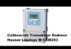 Calibración Transmisor PH Endress Hauser Liquisys M CXM253 CALIBRATOR Việt Nam | Distributor