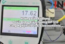 Hướng dẫn sử dụng cảm biến đo điểm sương DP 510 CS-INSTRUMENT. Kiểm soát độ ẩm khí nén chính xác cao